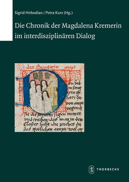 Cover: 9783799552769 | Die Chronik der Magdalena Kremerin im interdisziplinären Dialog | Buch