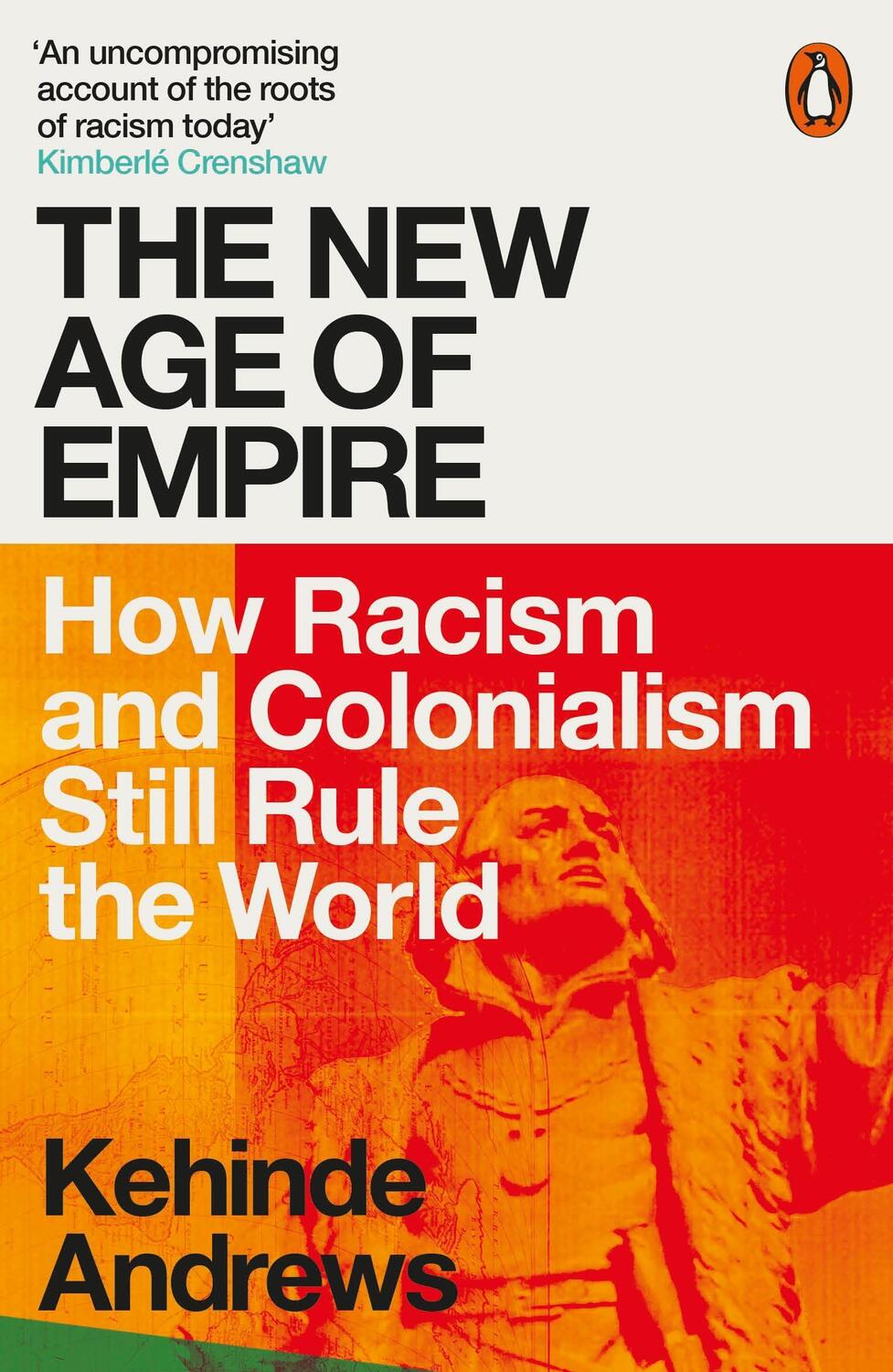 Cover: 9780141992365 | The New Age of Empire | Kehinde Andrews | Taschenbuch | Englisch