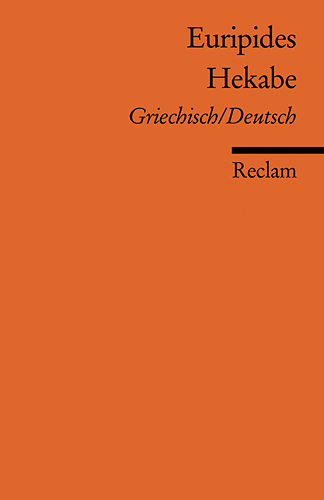 Cover: 9783150185704 | Hekabe. Griech. /Dt. | Euripides | Taschenbuch | 131 S. | Deutsch