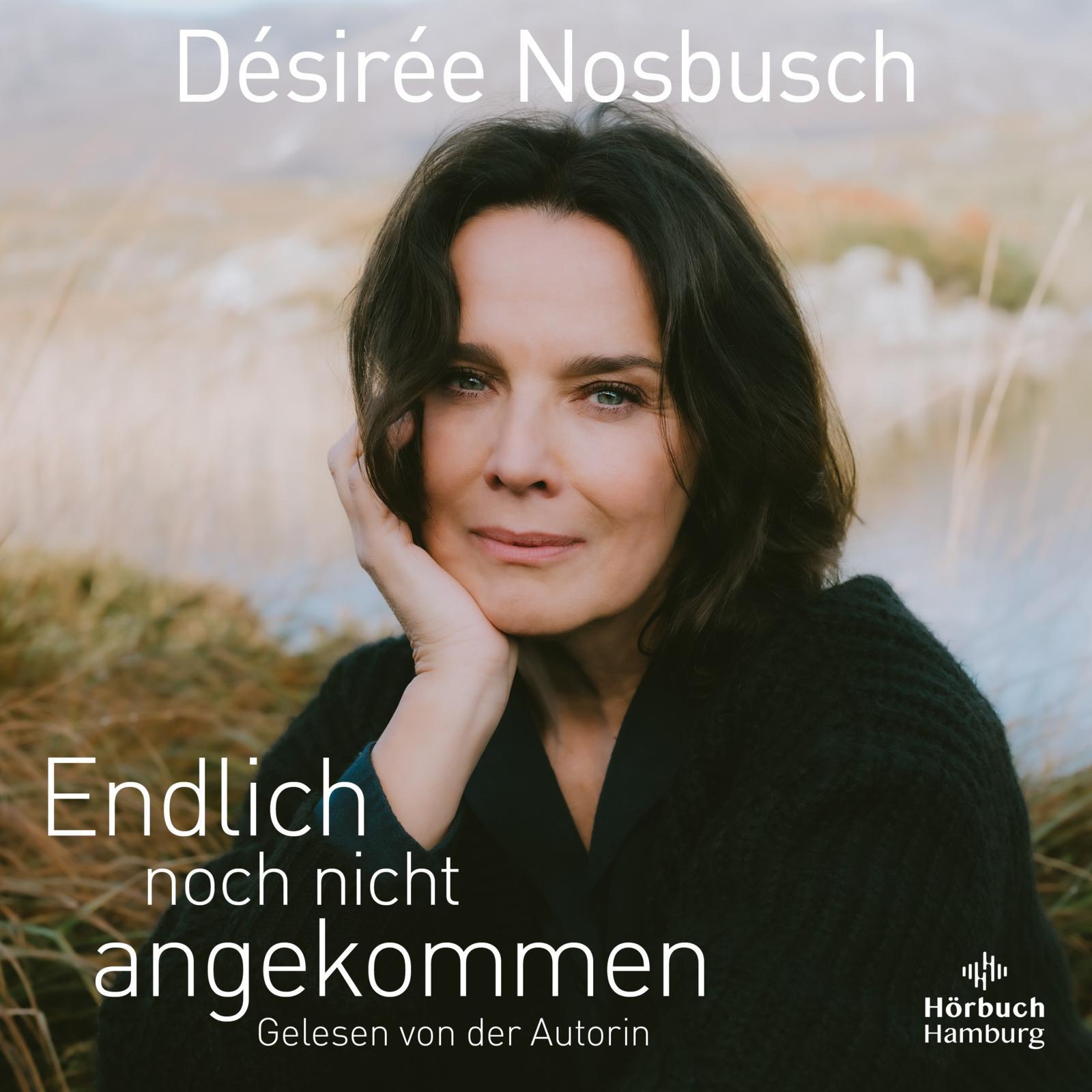 Cover: 9783869093291 | Endlich noch nicht angekommen | 2 CDs | Désirée Nosbusch | MP3 | 2023