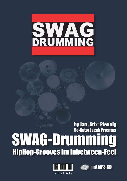 Cover: 9783899222074 | Swag-Drumming | HipHop-Grooves im Inbetween-Feel | Pfennig (u. a.)