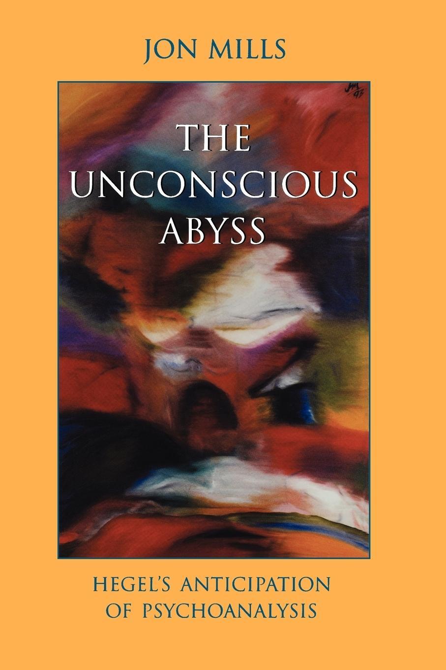 Cover: 9780791454763 | The Unconscious Abyss | Jon Mills | Taschenbuch | Paperback | Englisch