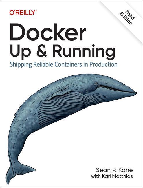 Cover: 9781098131821 | Docker: Up & Running | Shipping Reliable Containers in Production