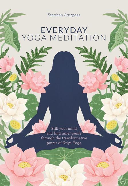 Cover: 9781786782083 | Everyday Yoga Meditation | Stephen Sturgess | Taschenbuch | Englisch