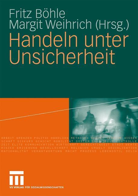 Cover: 9783531160948 | Handeln unter Unsicherheit | Margit Weihrich (u. a.) | Taschenbuch
