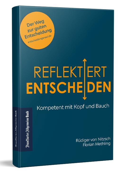 Cover: 9783962511401 | Reflektiert Entscheiden | Rüdiger von Nitzsch (u. a.) | Buch | Deutsch