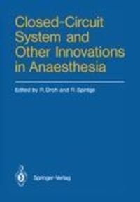 Cover: 9783540166917 | Closed-Circuit System and Other Innovations in Anaesthesia | Buch