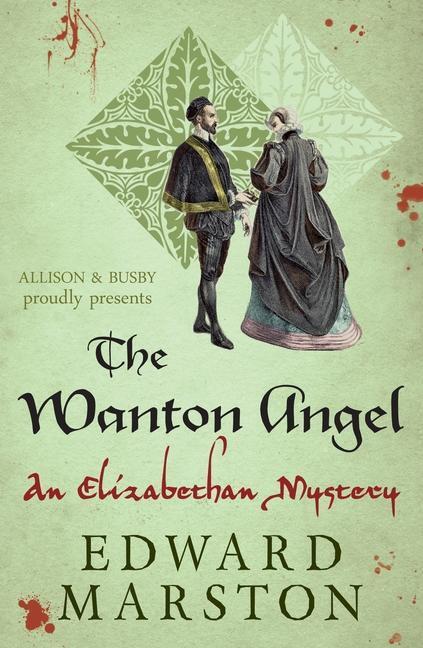 Cover: 9780749016821 | The Wanton Angel | Edward Marston | Taschenbuch | Englisch | 2014