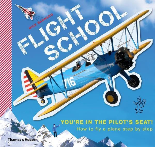 Cover: 9780500650011 | Flight School | How to fly a plane step by step | Nick Barnard | Buch