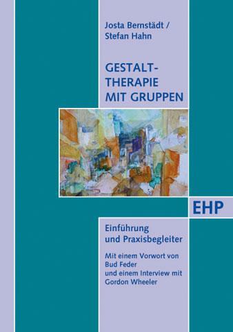 Cover: 9783897970656 | Gestalttherapie mit Gruppen | Handbuch für Ausbildung und Praxis | EHP
