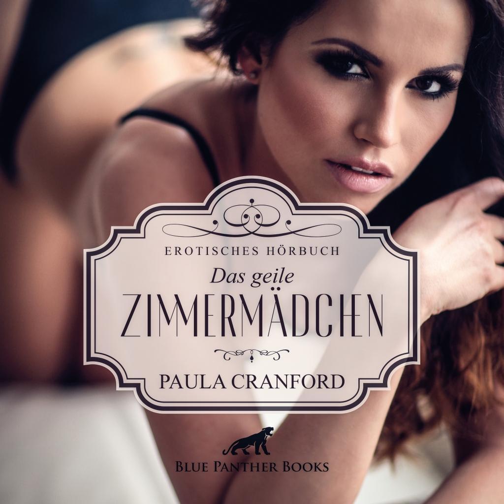Cover: 9783964779281 | Das geile Zimmermädchen | Paula Cranford | Audio-CD | 1 S. | Deutsch