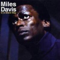 Cover: 5099708655624 | In A Silent Way | Miles Davis | Audio-CD | 2010 | EAN 5099708655624