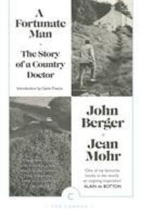 Cover: 9781782115038 | A Fortunate Man | The Story of a Country Doctor | John Berger | Buch
