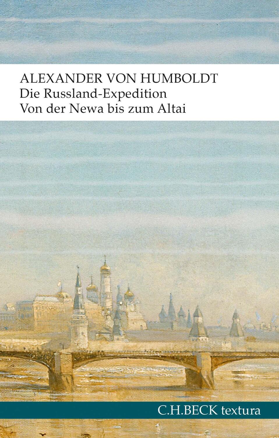Cover: 9783406733789 | Die Russland-Expedition | Von der Newa bis zum Altai | Humboldt | Buch