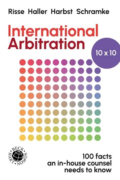 Cover: 9783406779718 | International Arbitration 10x10 | Jörg Risse (u. a.) | Buch | 231 S.