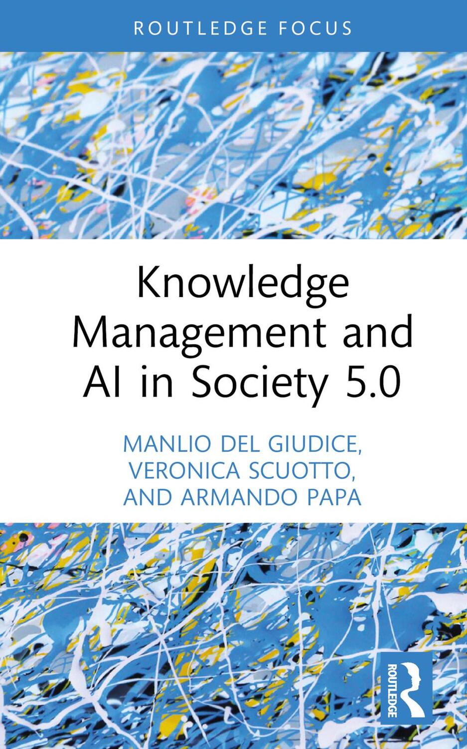 Cover: 9781032191911 | Knowledge Management and AI in Society 5.0 | Armando Papa (u. a.)