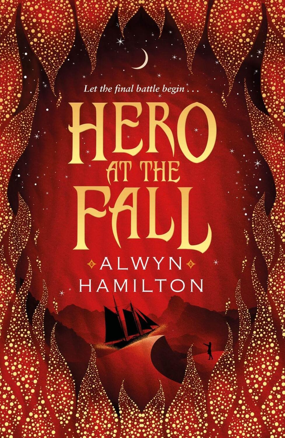 Cover: 9780571325436 | Hero at the Fall | Rebel of the Sands 3 | Alwyn Hamilton | Taschenbuch