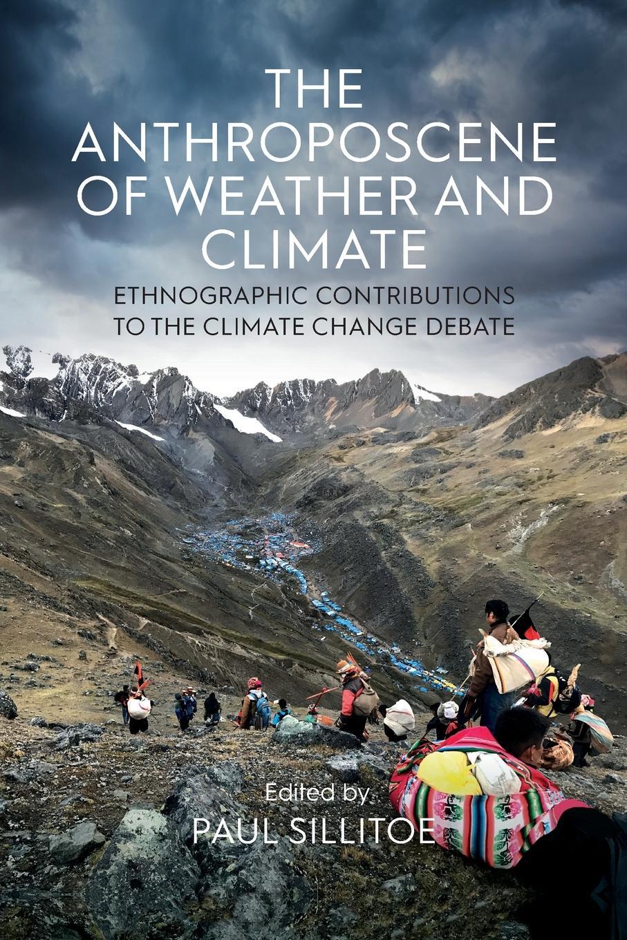 Cover: 9781805391524 | The Anthroposcene of Weather and Climate | Paul Sillitoe | Taschenbuch