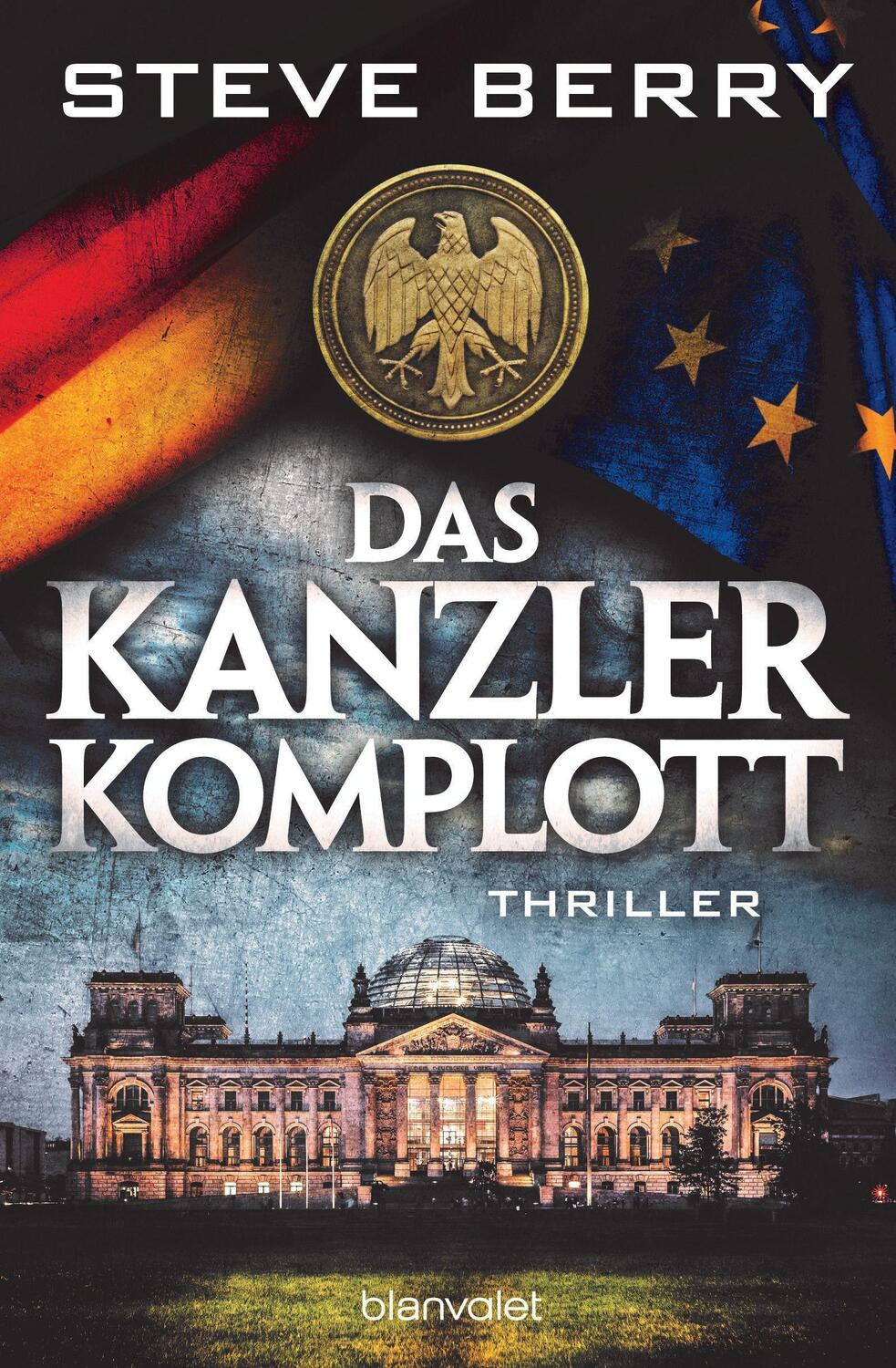 Cover: 9783734111136 | Das Kanzler-Komplott | Thriller | Steve Berry | Taschenbuch | Deutsch
