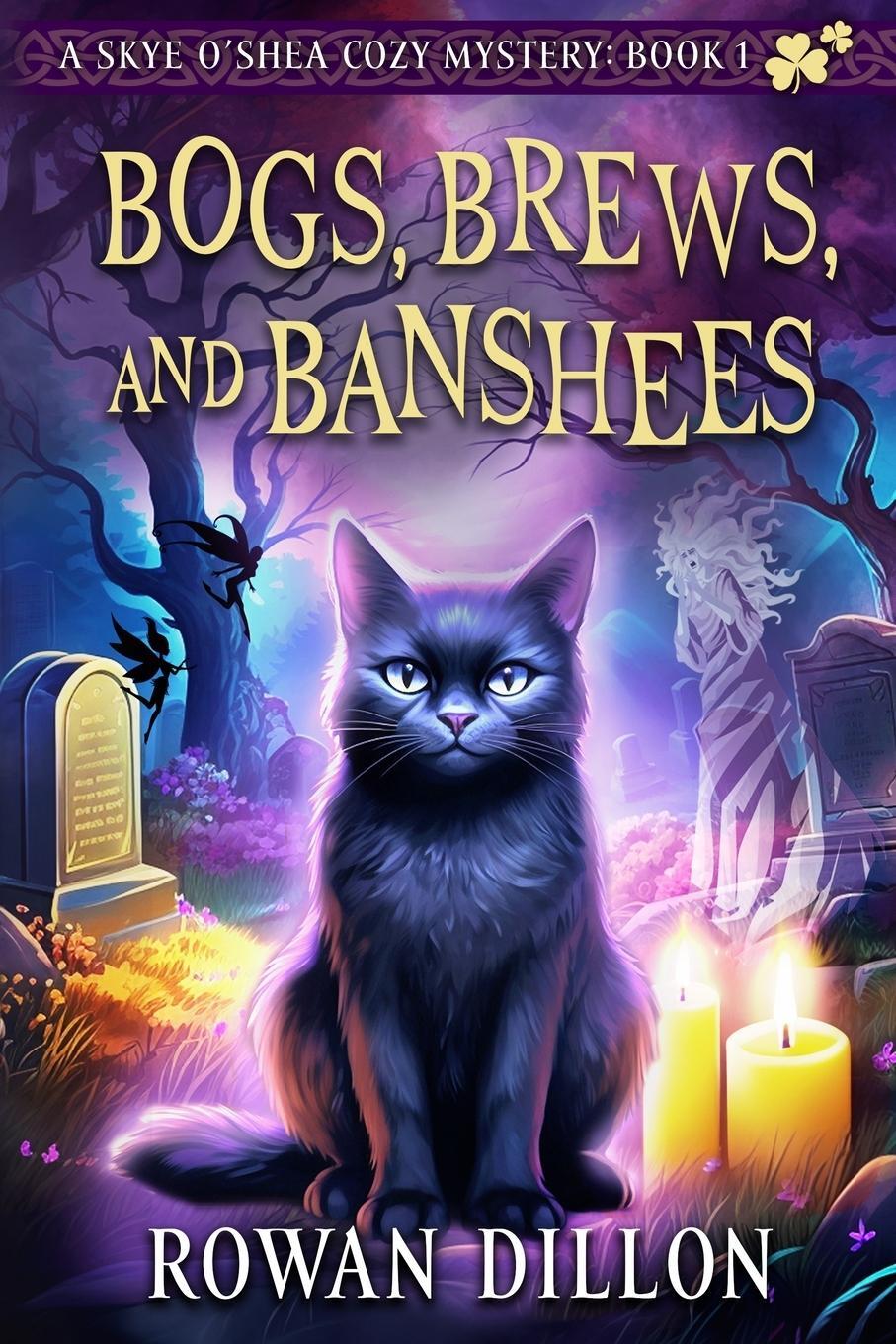 Cover: 9798869177858 | Bogs, Brews, and Banshees | A Skye O'Shea Paranormal Cozy Mystery