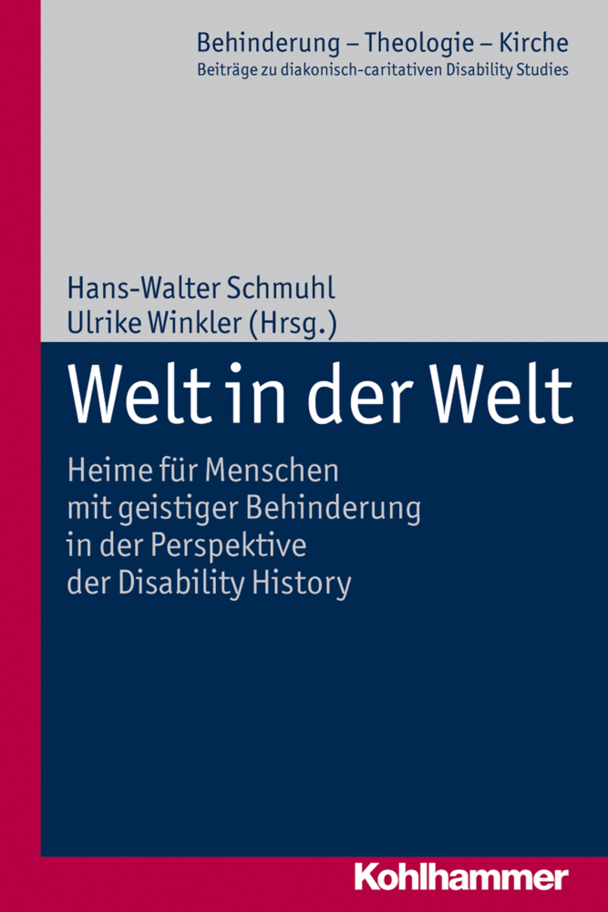 Cover: 9783170229624 | Welt in der Welt | Hans-Walter Schmuhl (u. a.) | Taschenbuch | 250 S.
