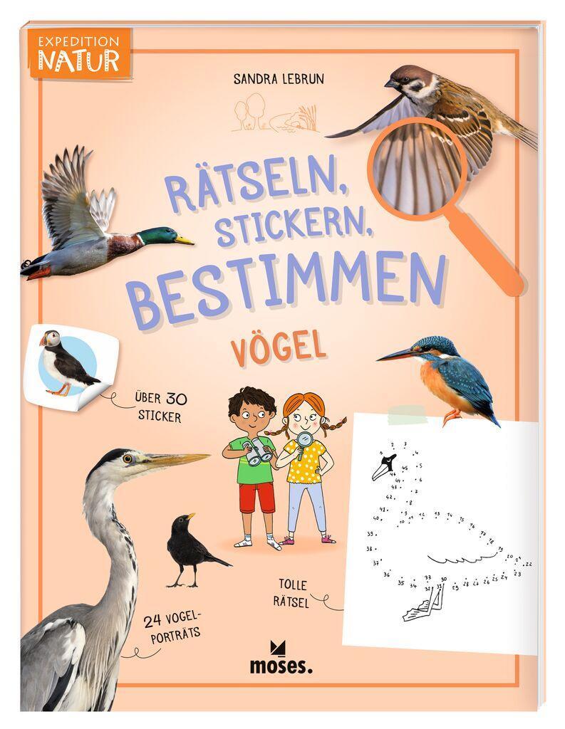 Cover: 9783964553140 | Expedition Natur Rätseln, Stickern, Bestimmen - Vögel | Sandra Lebrun