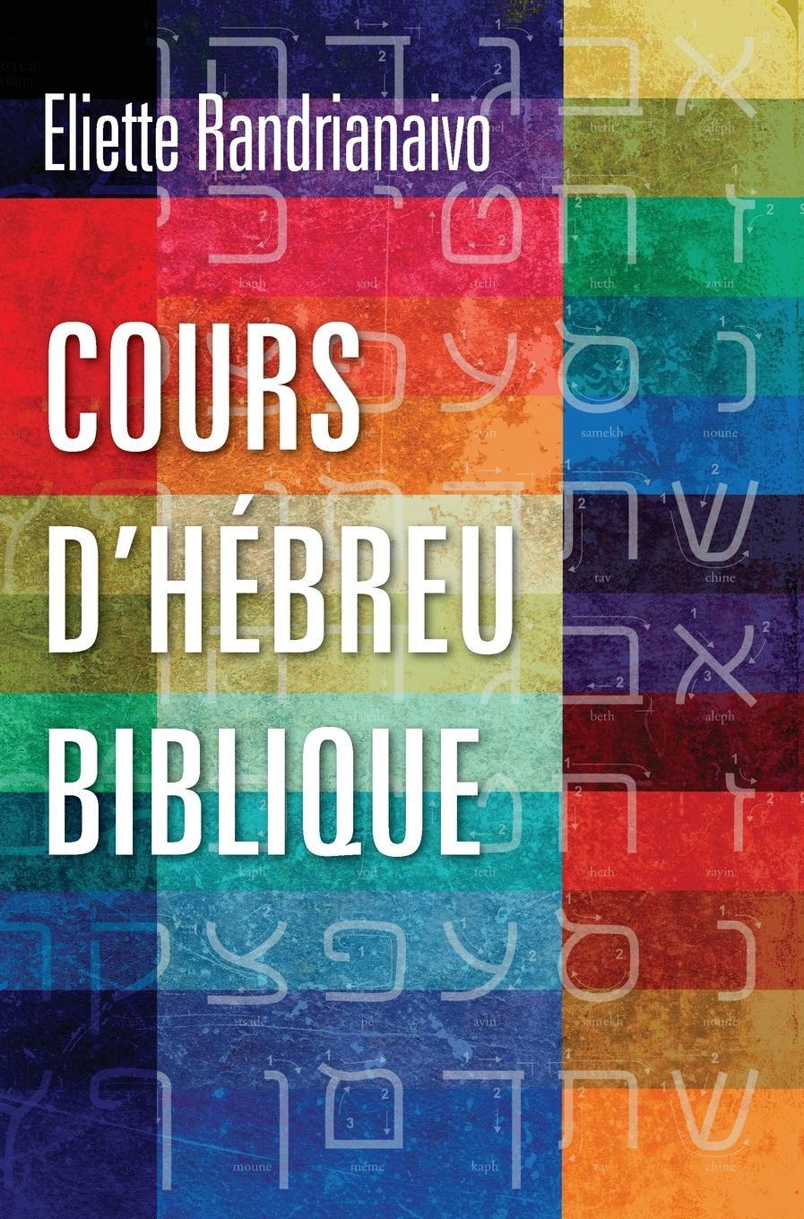 Cover: 9781783688791 | Cours d'hébreu biblique | Eliette Randrianaivo | Buch | Französisch