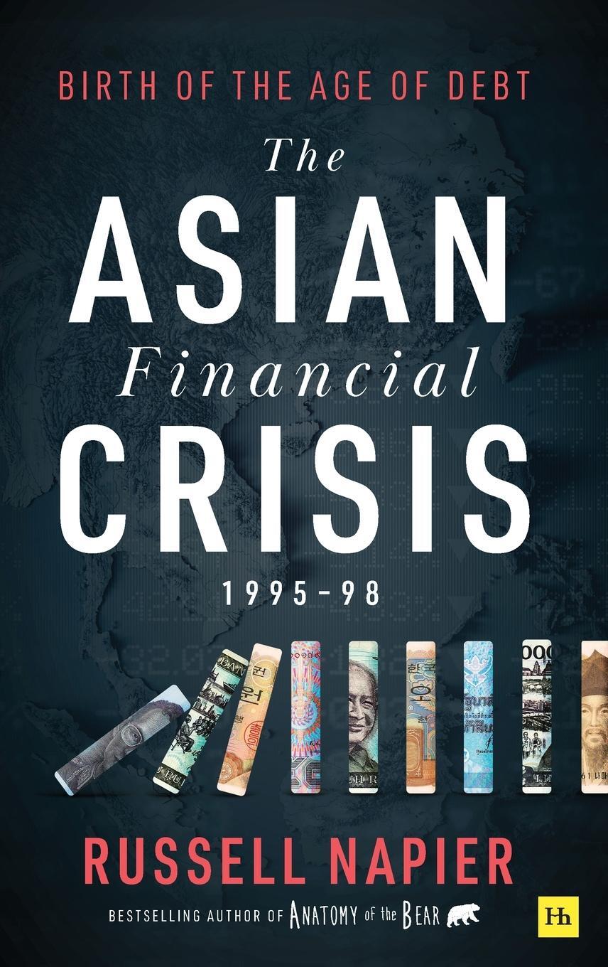 Cover: 9780857199140 | The Asian Financial Crisis 1995-98 | Russell Napier | Buch | Gebunden