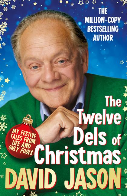 Cover: 9781529136142 | The Twelve Dels of Christmas | David Jason | Buch | Gebunden | 2022