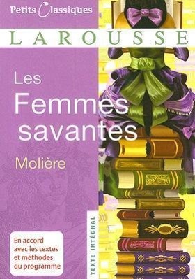 Cover: 9782035834188 | Les Femmes Savantes | Jean-Baptiste Moliere | Taschenbuch | 2007