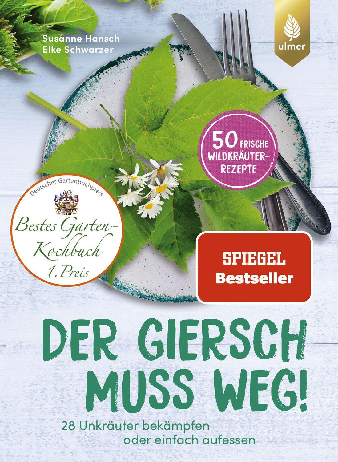 Cover: 9783818606473 | Der Giersch muss weg! | Susanne Hansch (u. a.) | Taschenbuch | 128 S.