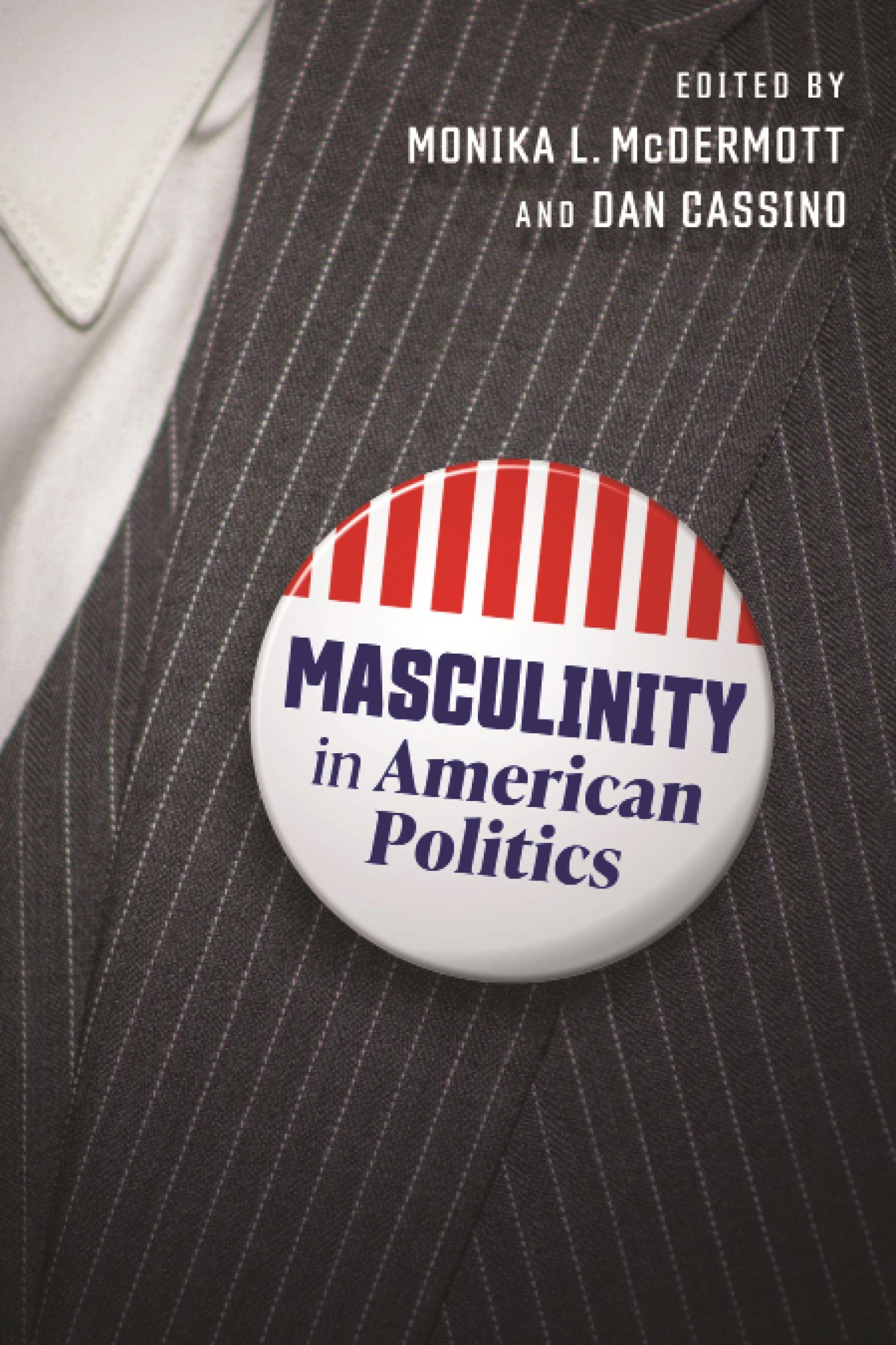 Cover: 9781479830701 | Masculinity in American Politics | Monika L McDermott (u. a.) | Buch