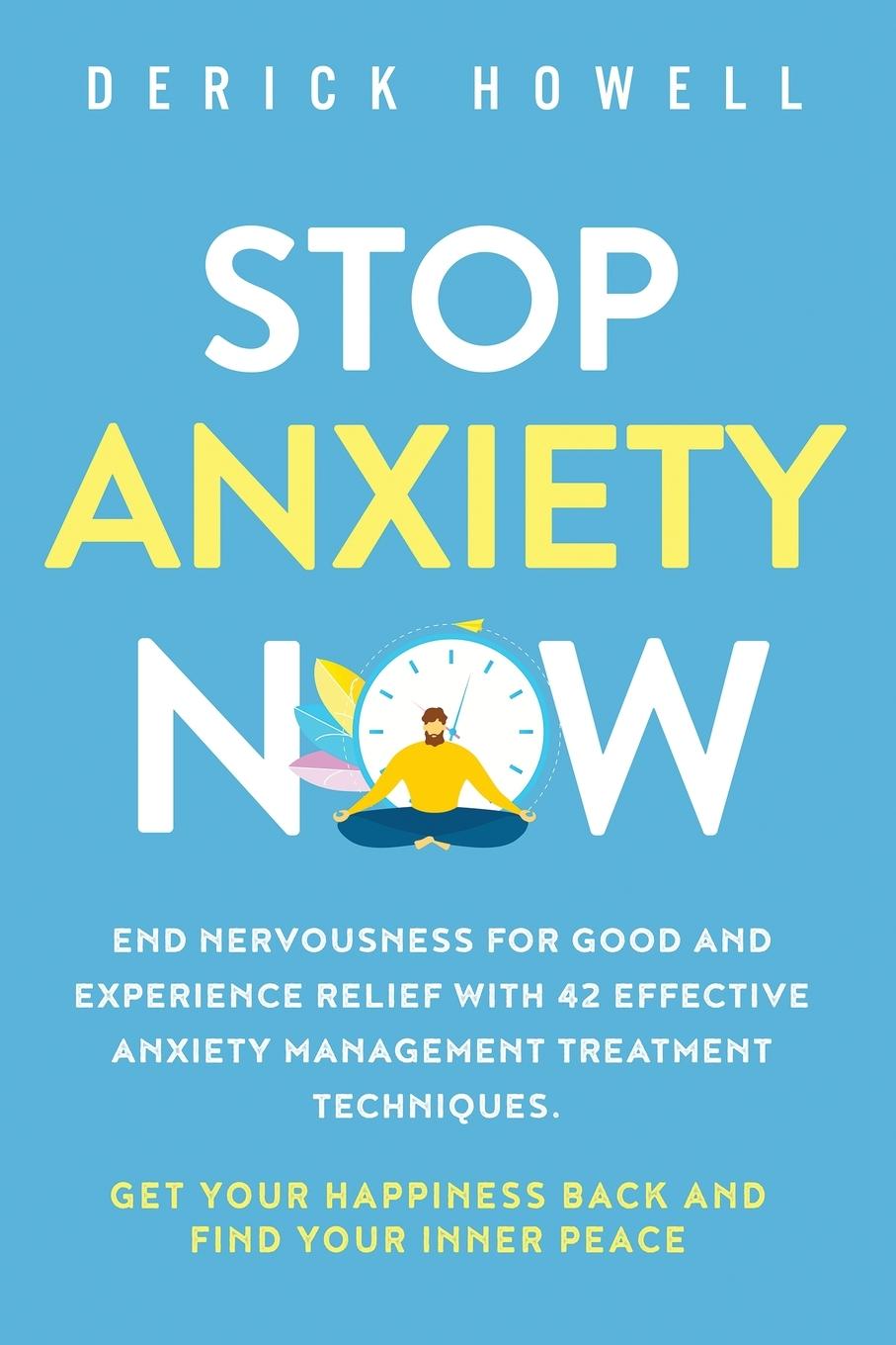 Cover: 9781647801007 | Stop Anxiety Now | Derick Howell | Taschenbuch | Englisch | 2020