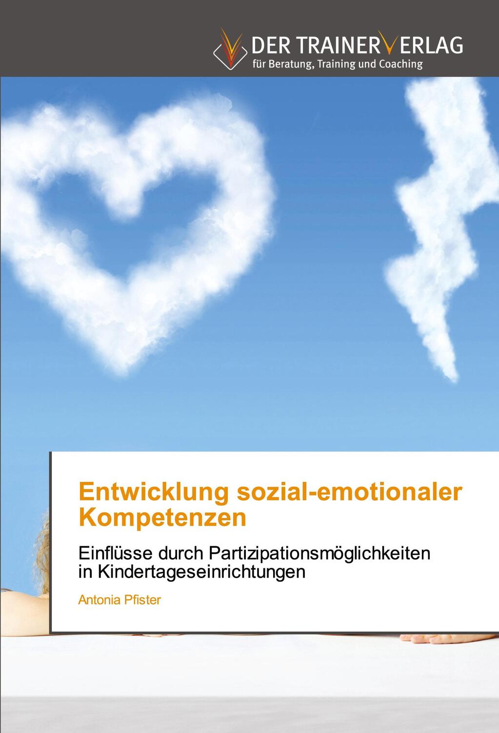 Cover: 9786200769688 | Entwicklung sozial-emotionaler Kompetenzen | Antonia Pfister | Buch
