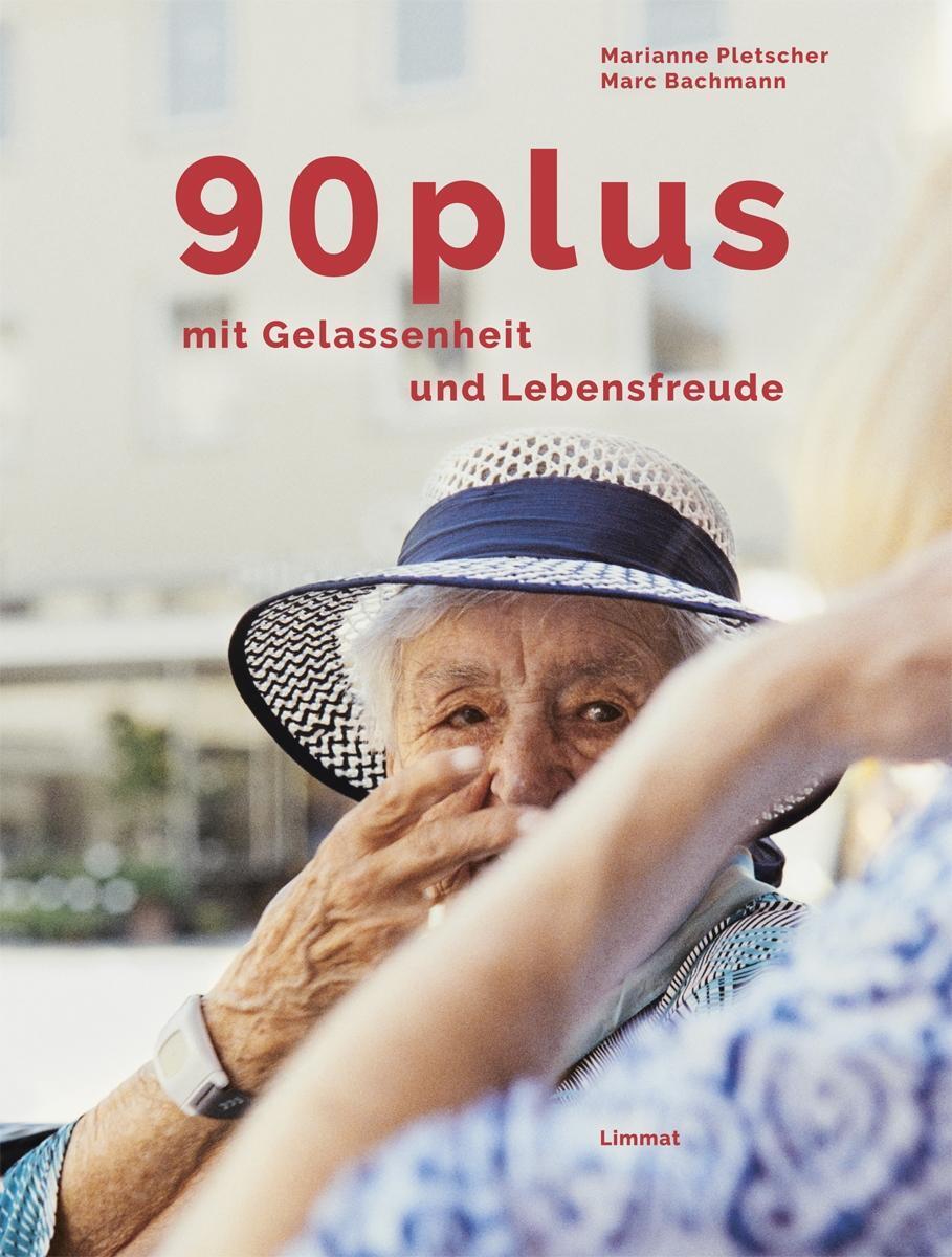 Cover: 9783857918766 | 90plus | Marianne Pletscher | Buch | Deutsch | 2019 | Limmat