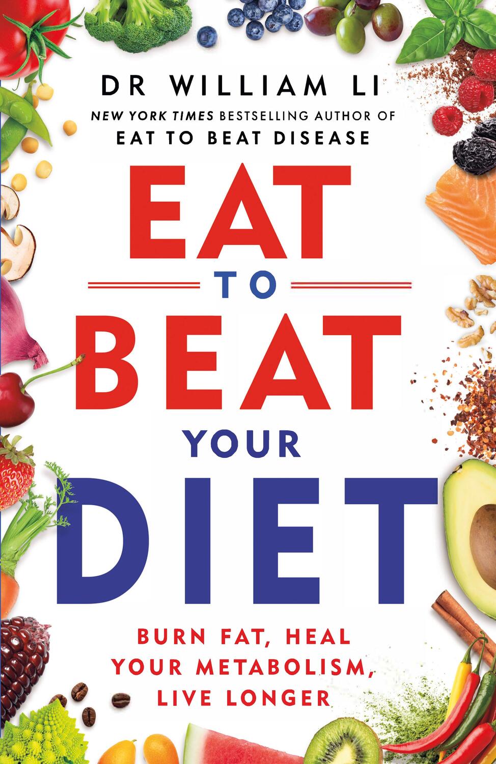 Cover: 9781785044465 | Eat to Beat Your Diet | Burn fat, heal your metabolism, live longer