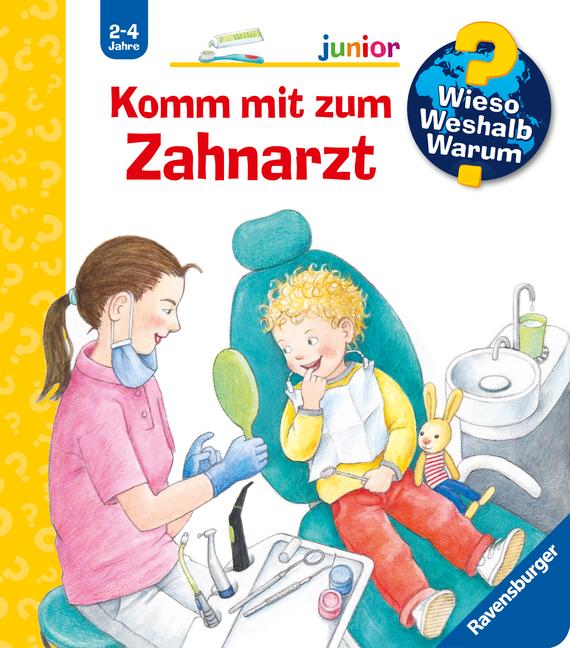 Cover: 9783473329533 | Wieso? Weshalb? Warum? junior, Band 64: Komm mit zum Zahnarzt | Rübel