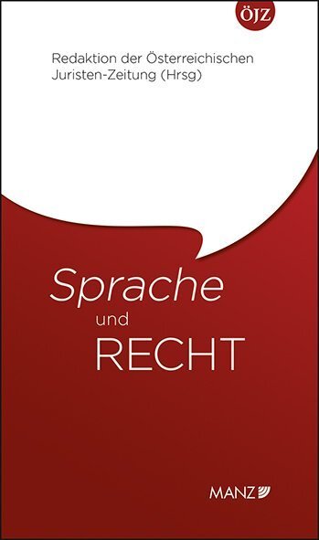 Cover: 9783214008093 | Sprache und Recht | Redaktion der Österreichischen Juristen-Zeitung