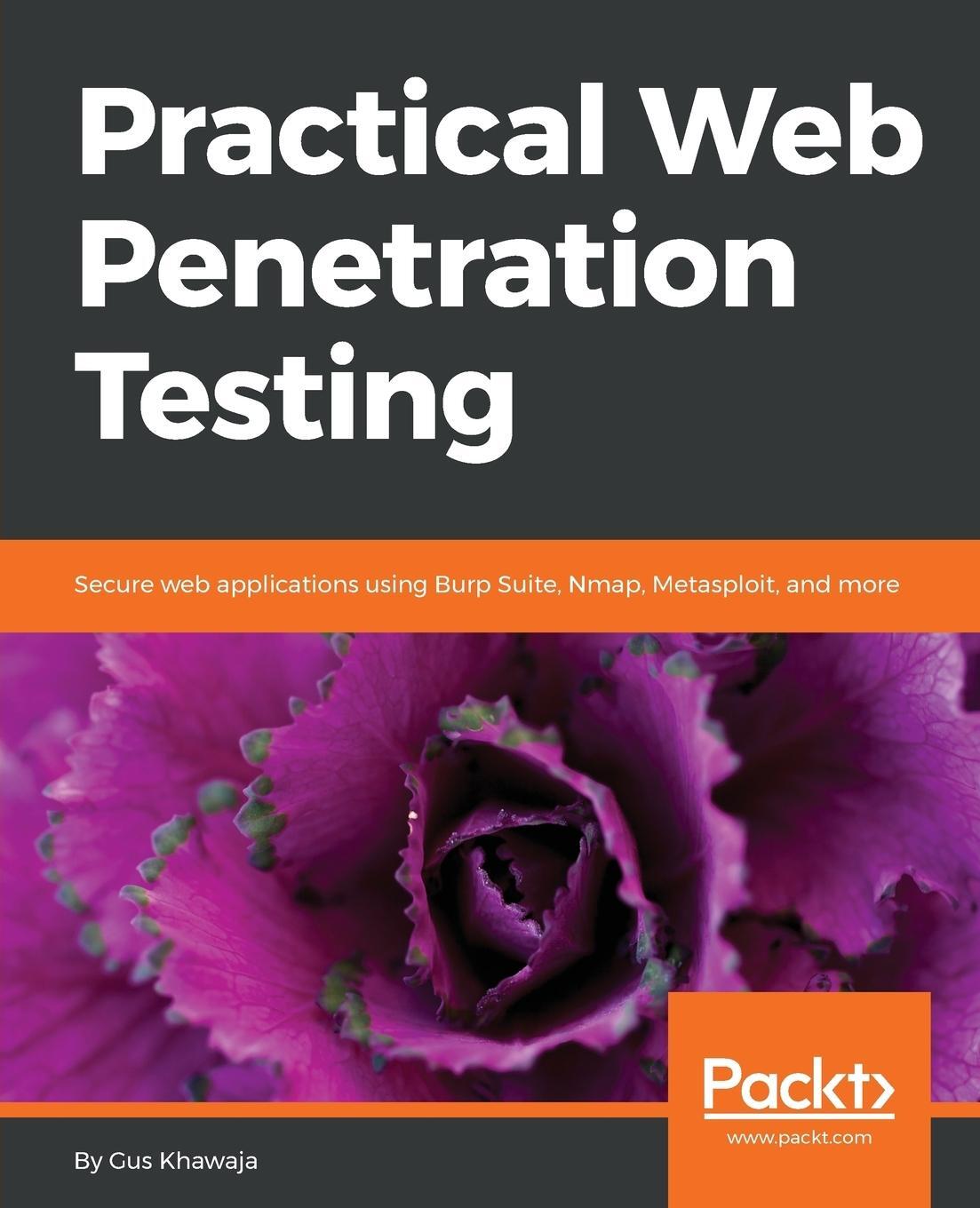 Cover: 9781788624039 | Practical Web Penetration Testing | Gus Khawaja | Taschenbuch | 2018