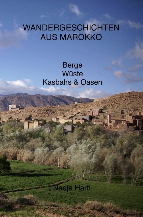 Cover: 9783754961568 | Wandergeschichten aus Marokko | Berge, Wüste, Kasbahs & Oasen. DE