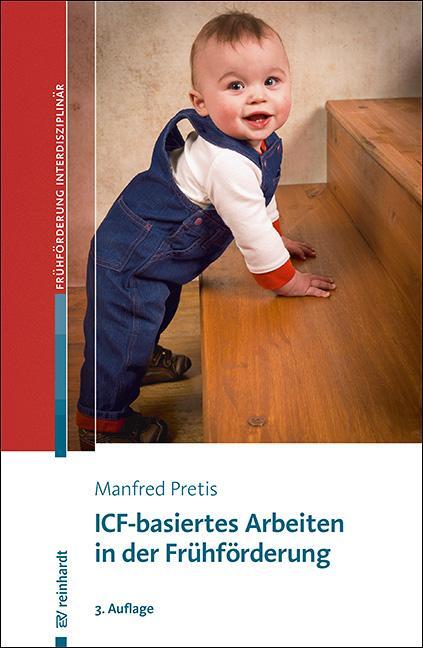 Cover: 9783497029990 | ICF-basiertes Arbeiten in der Frühförderung | Manfred Pretis | Buch