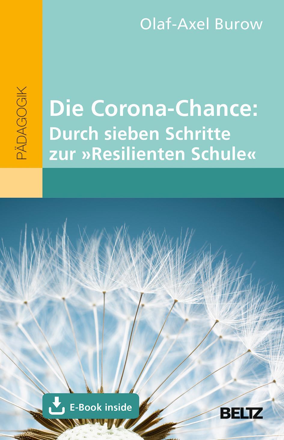 Cover: 9783407632340 | Die Corona-Chance: Durch sieben Schritte zur »Resilienten Schule«