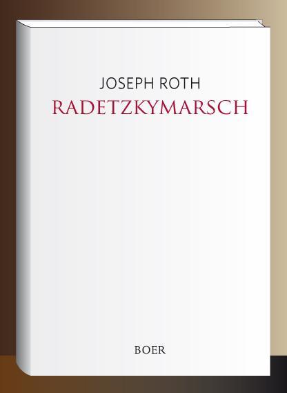 Cover: 9783966621878 | Radetzkymarsch | Joseph Roth | Buch | 440 S. | Deutsch | 2021 | Boer