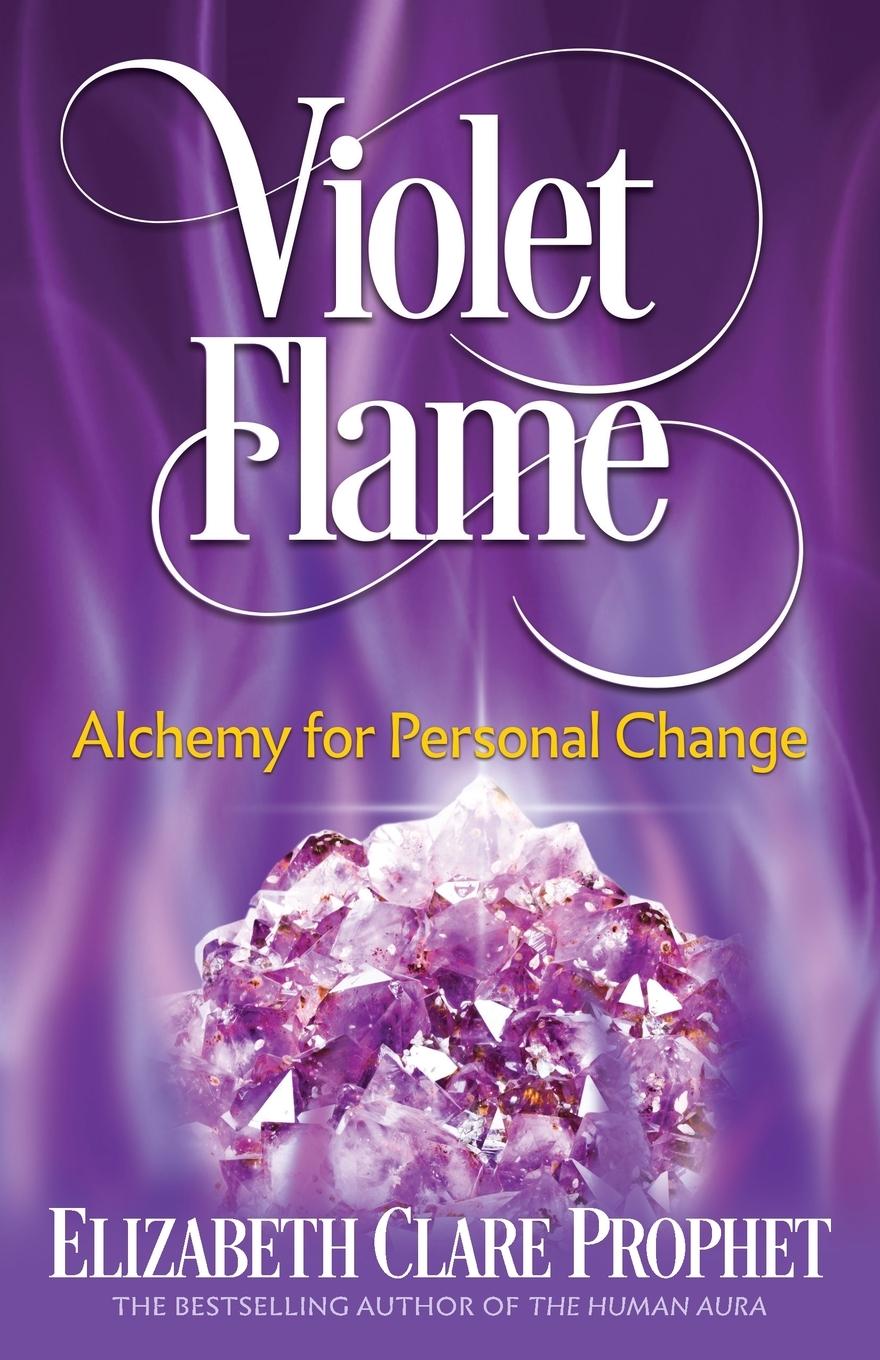 Cover: 9781609882747 | Violet Flame | Alchemy for Personal Change | Elizabeth Clare Prophet