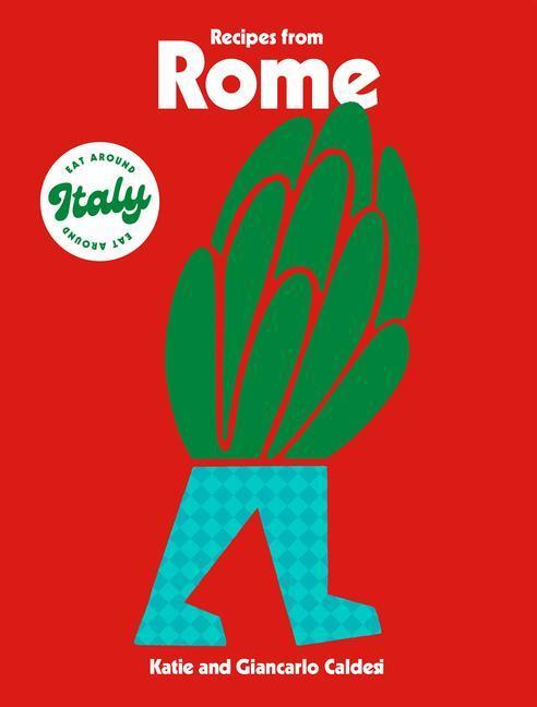 Cover: 9781784886288 | Recipes from Rome | Giancarlo Caldesi (u. a.) | Buch | Gebunden | 2023
