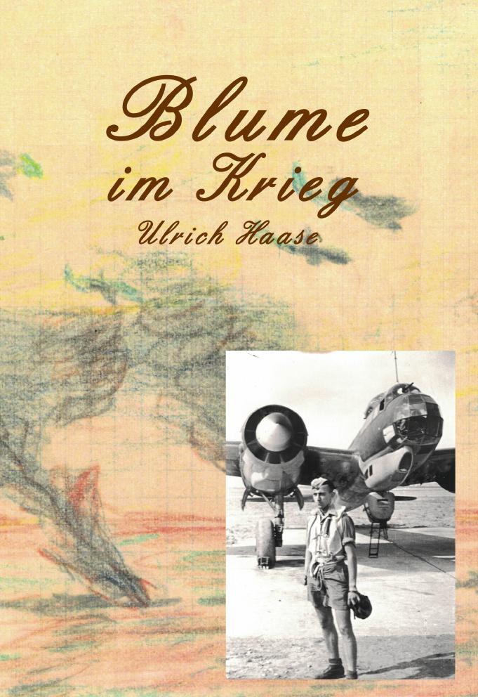 Cover: 9783991257523 | Blume im Krieg | Ulrich Haase | Taschenbuch | Deutsch | 2021