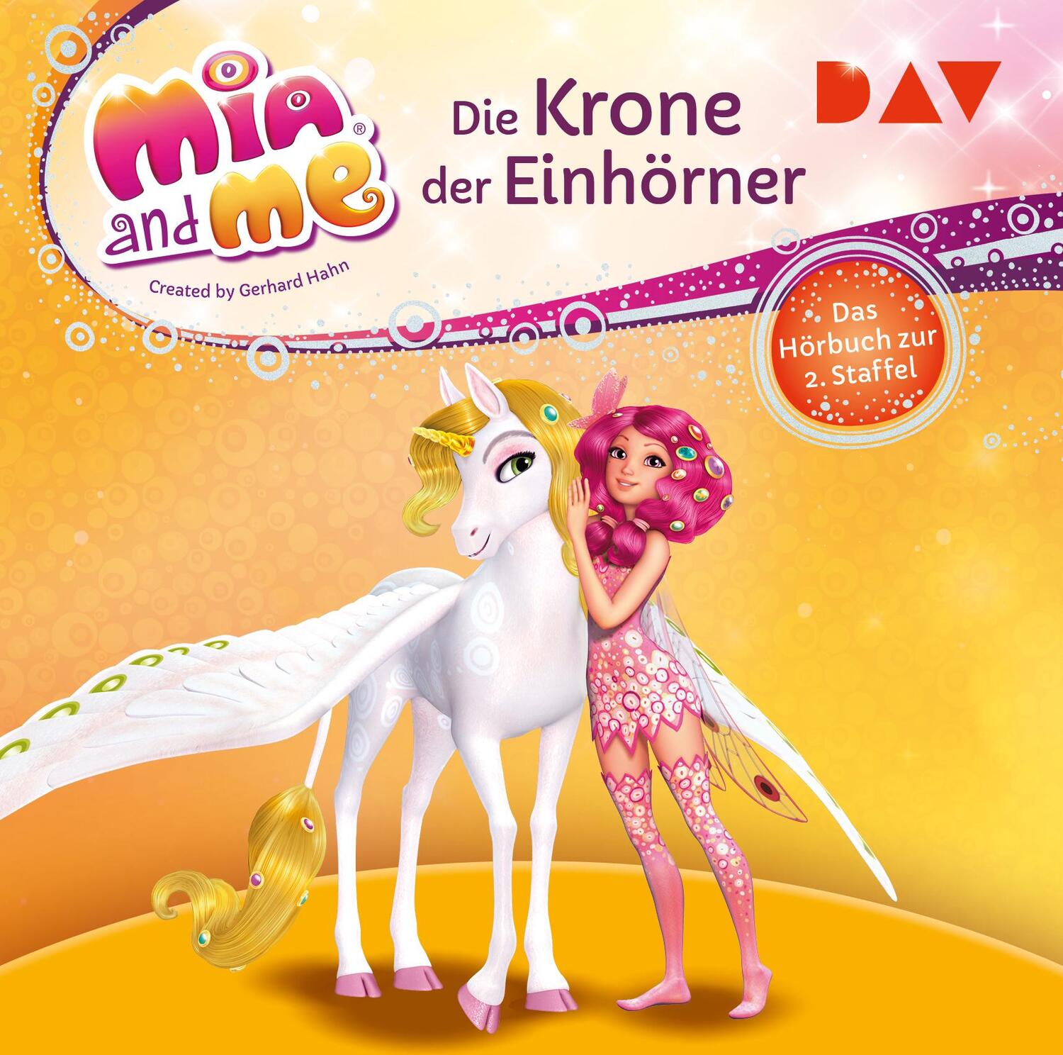 Cover: 9783742418074 | Mia and me: Die Krone der Einhörner - Das Hörbuch zur 2. Staffel | CD