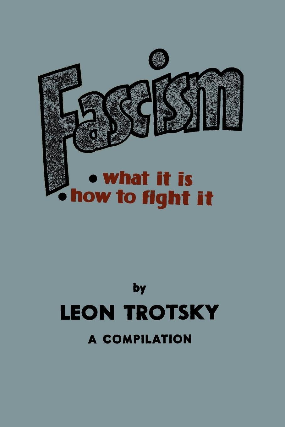 Cover: 9781614270522 | Fascism | What It Is, How to Fight It: A Compilation | Leon Trotsky