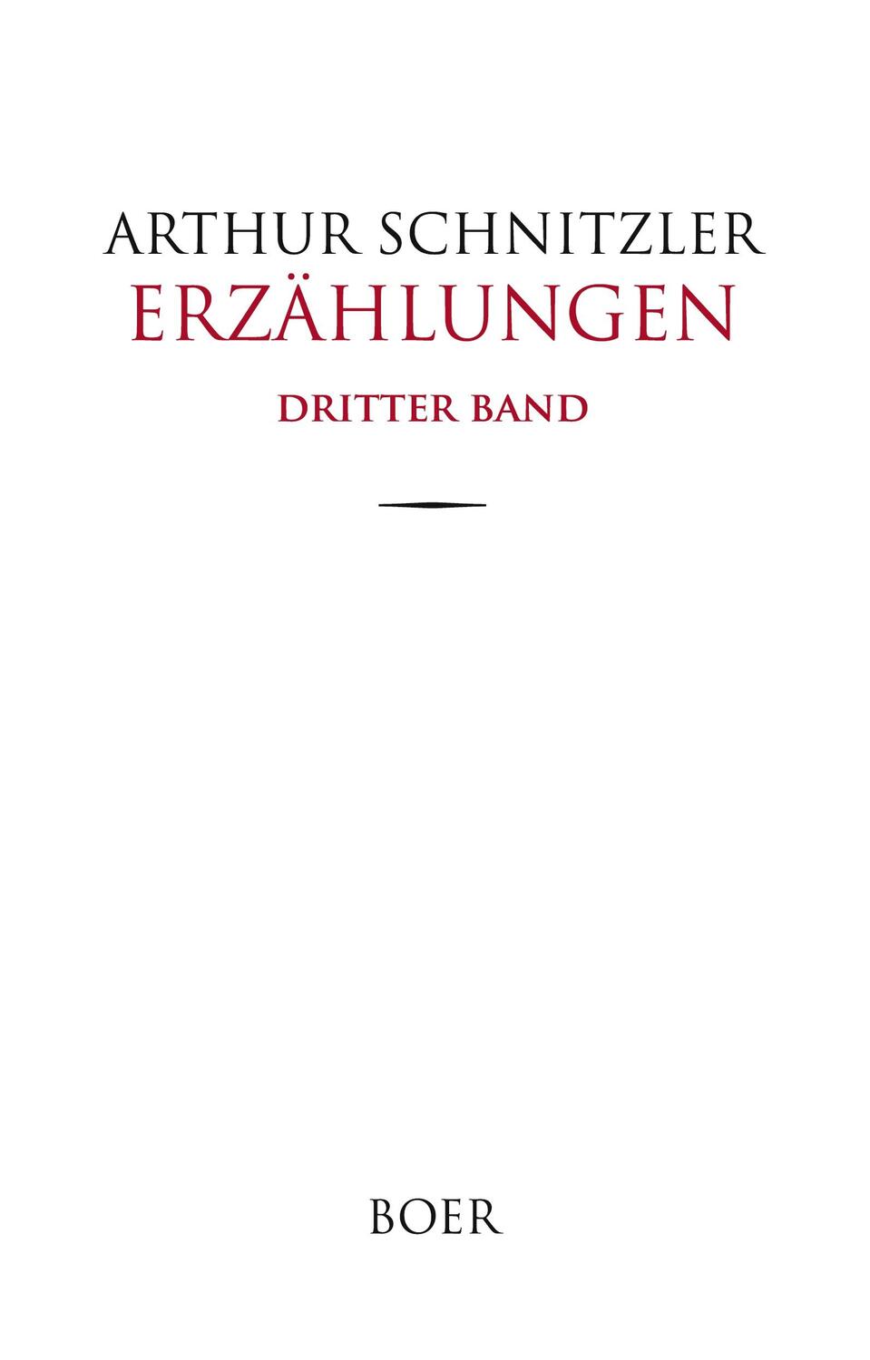 Cover: 9783966622660 | Erzählungen, Band 3 | Arthur Schnitzler | Buch | 456 S. | Deutsch