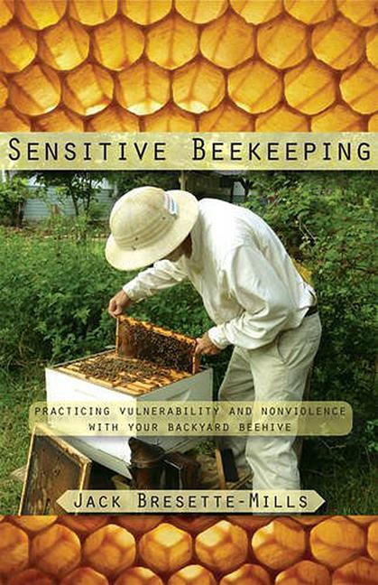 Cover: 9781584209935 | Sensitive Beekeeping | Jack Bresette-Mills | Taschenbuch | Englisch